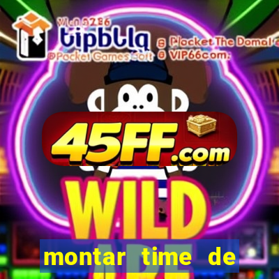 montar time de futebol online
